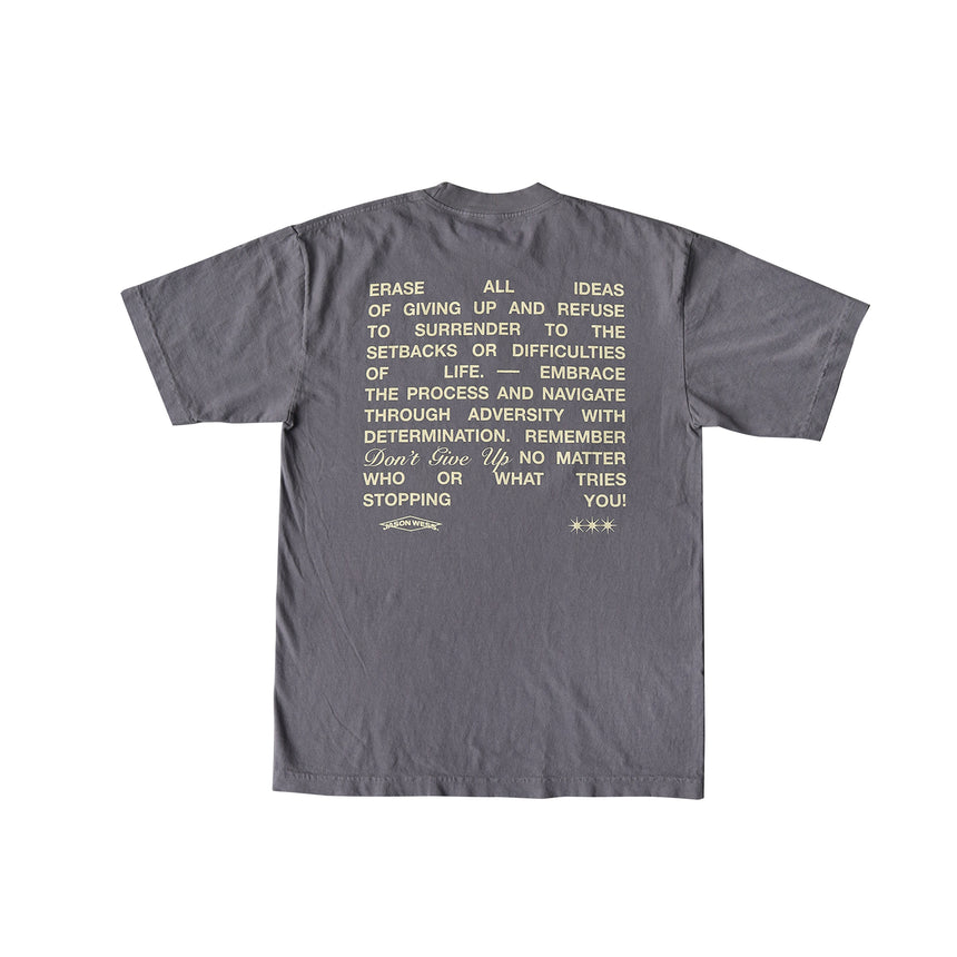 Don't Give Up Message Tee Grey